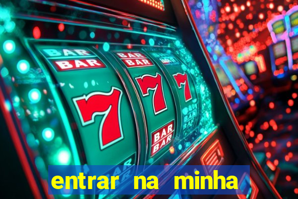 entrar na minha conta sportingbet